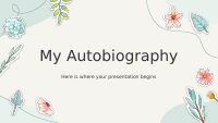My Autobiography by Slidesgo.pptx